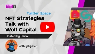 Twitter Space | NFT Strategies Talk With Wolf Capital
