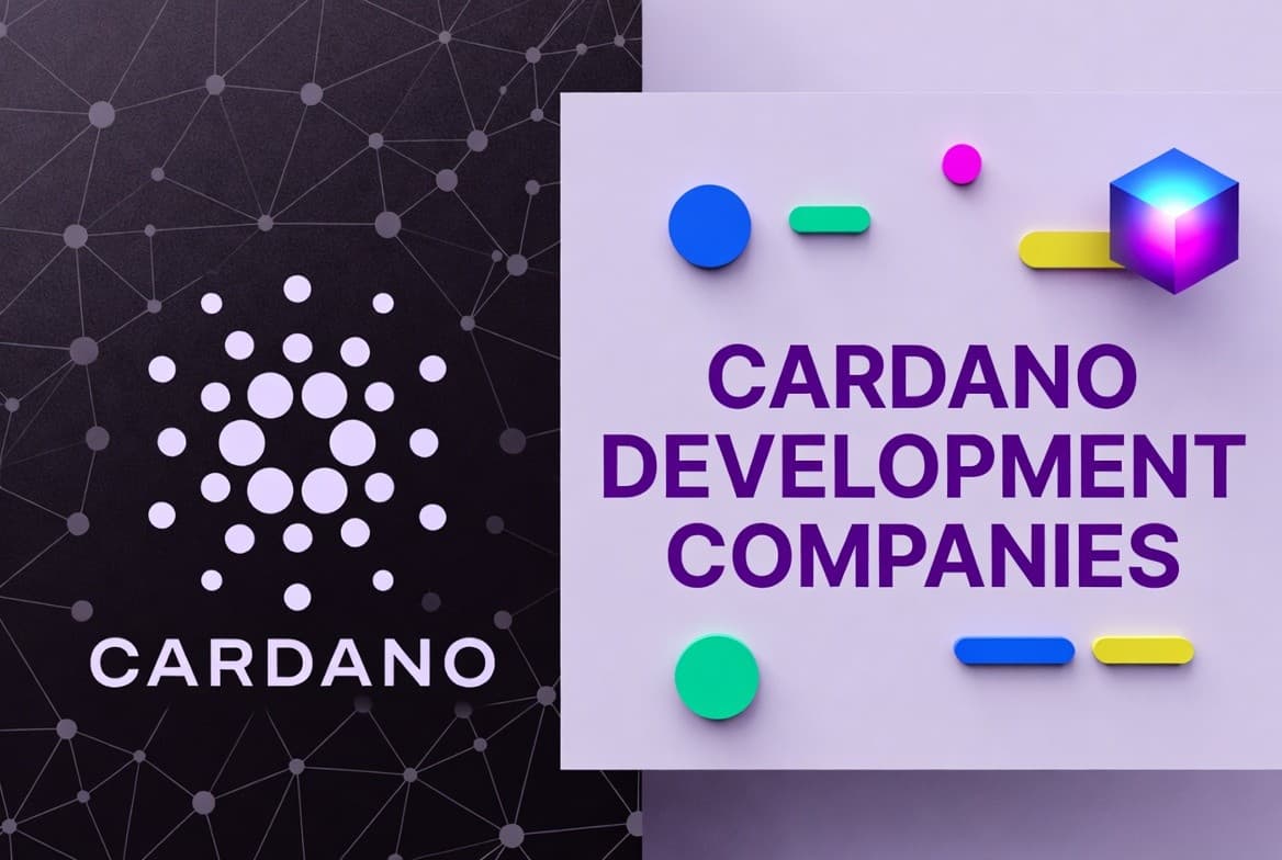 Top Cardano Blockchain Development Companies 2026 (with Pricing)