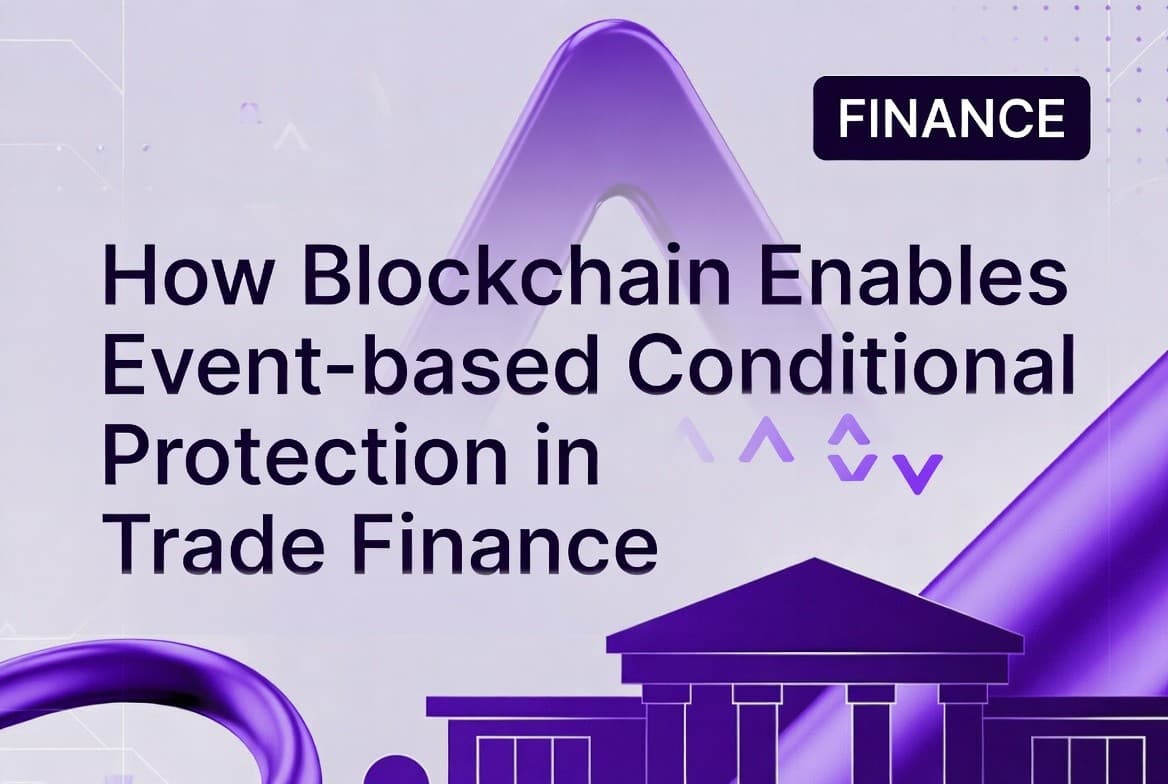 How Blockchain Enables Event-based Conditional Protection for International Trade Finance