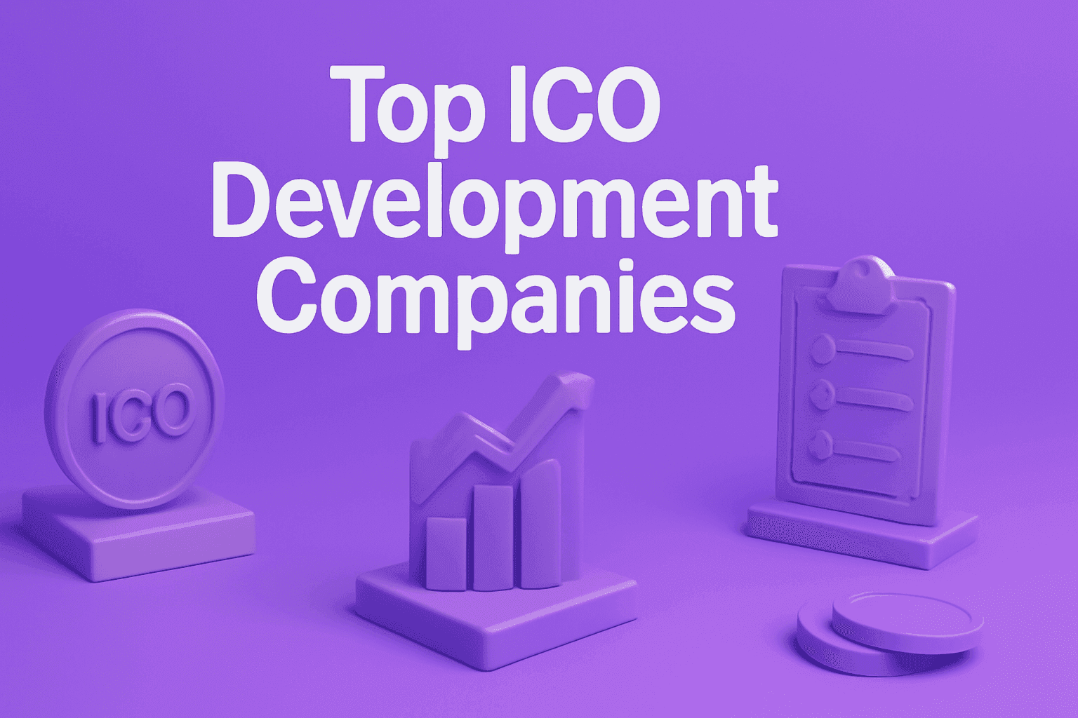 Top ICO Development Companies in 2026 - Vetted by experts