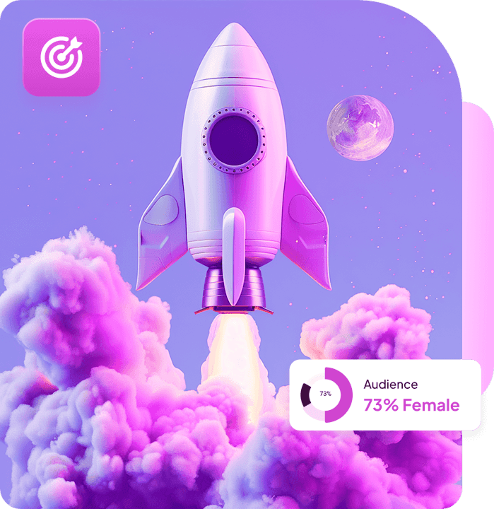 A rocket lifting off through pink clouds, with an audience badge reading 73% Female
