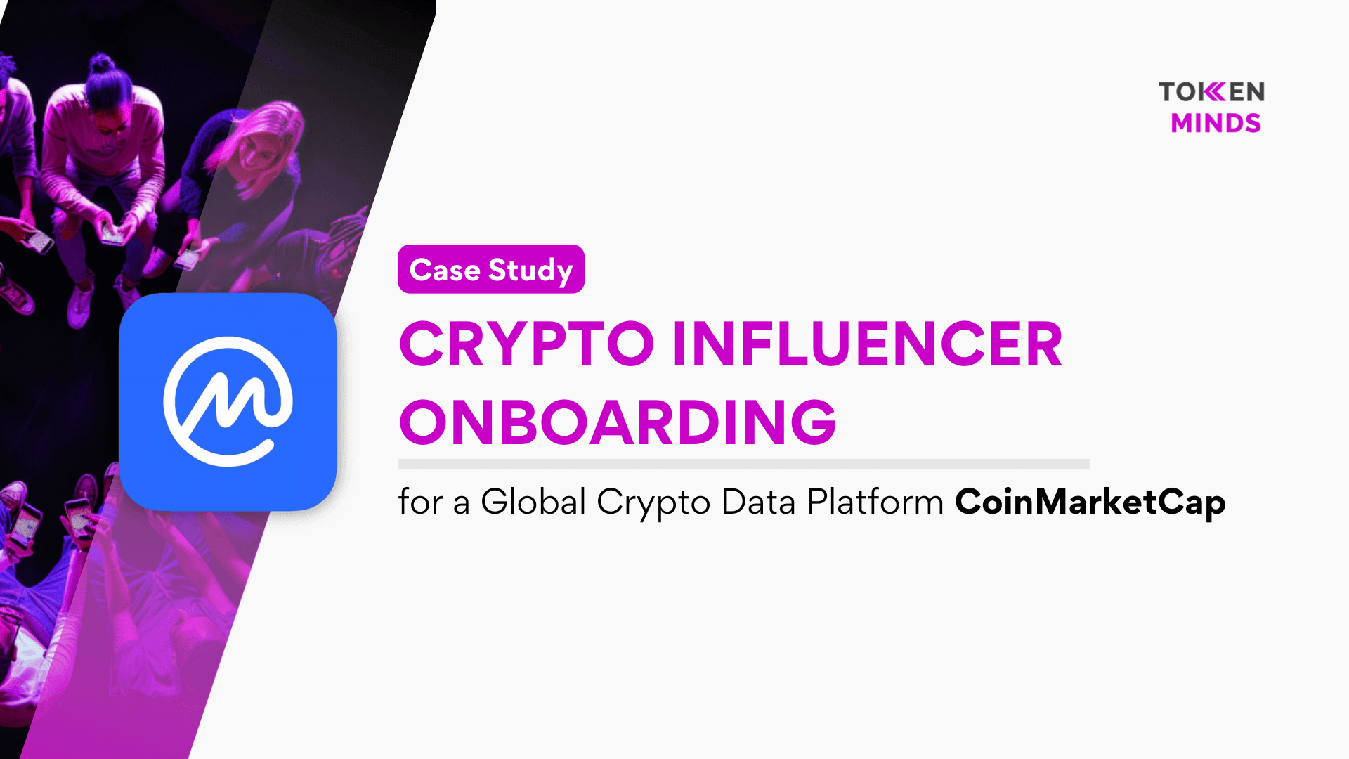 Crypto Influencer Onboarding case study cover for CoinMarketCap, a global crypto data platform