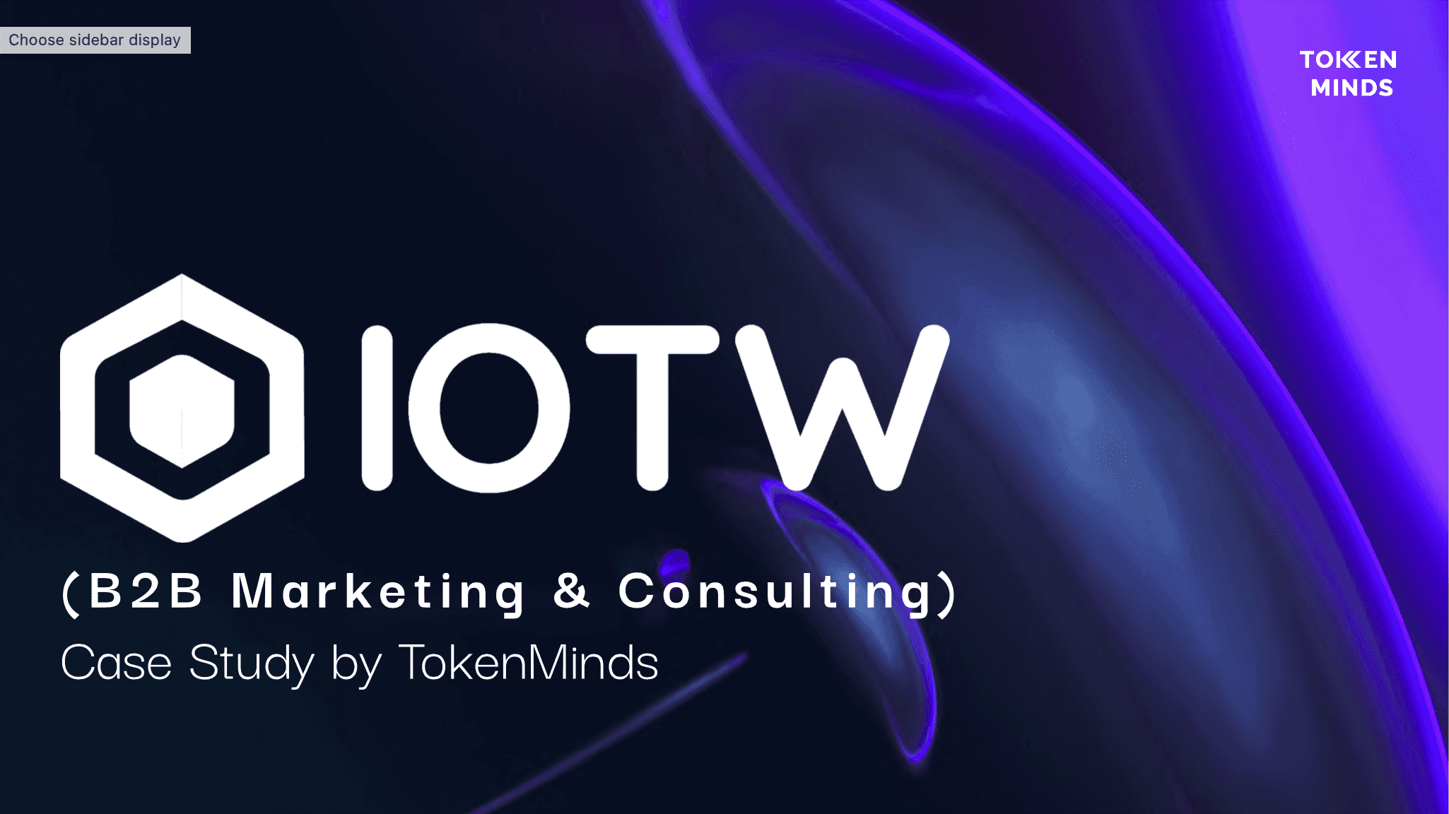 IOTW (B2B Marketing & Consulting) case study cover by TokenMinds