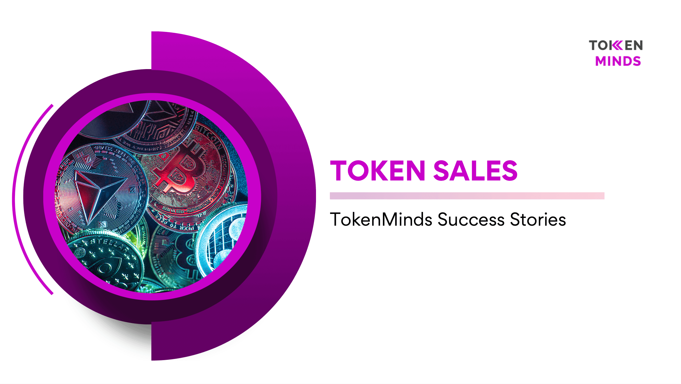 Token Sales, TokenMinds Success Stories: crypto coins inside a ring