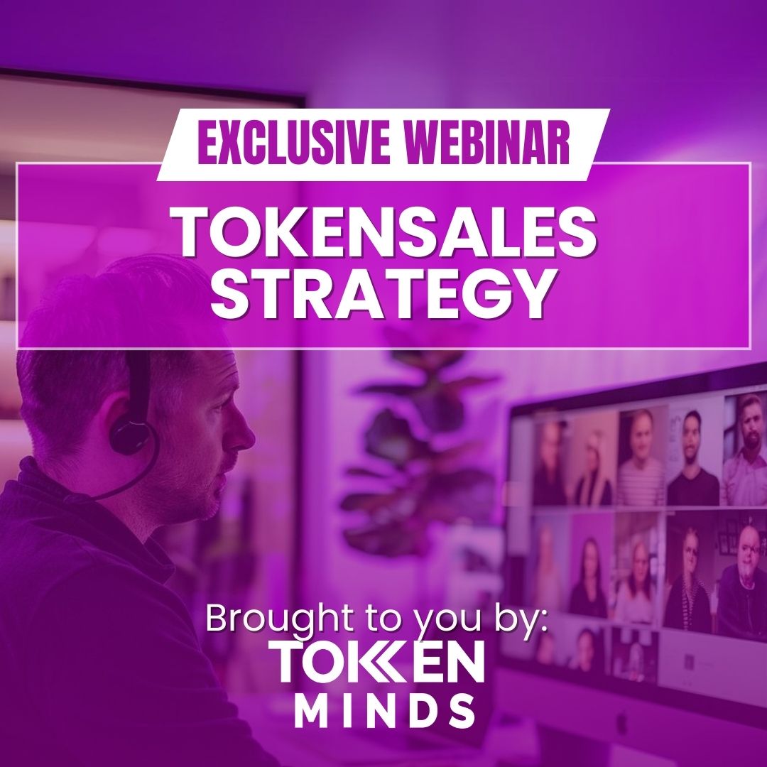 Exclusive webinar: TokenSales Strategy, brought to you by TokenMinds, over a man on a video call