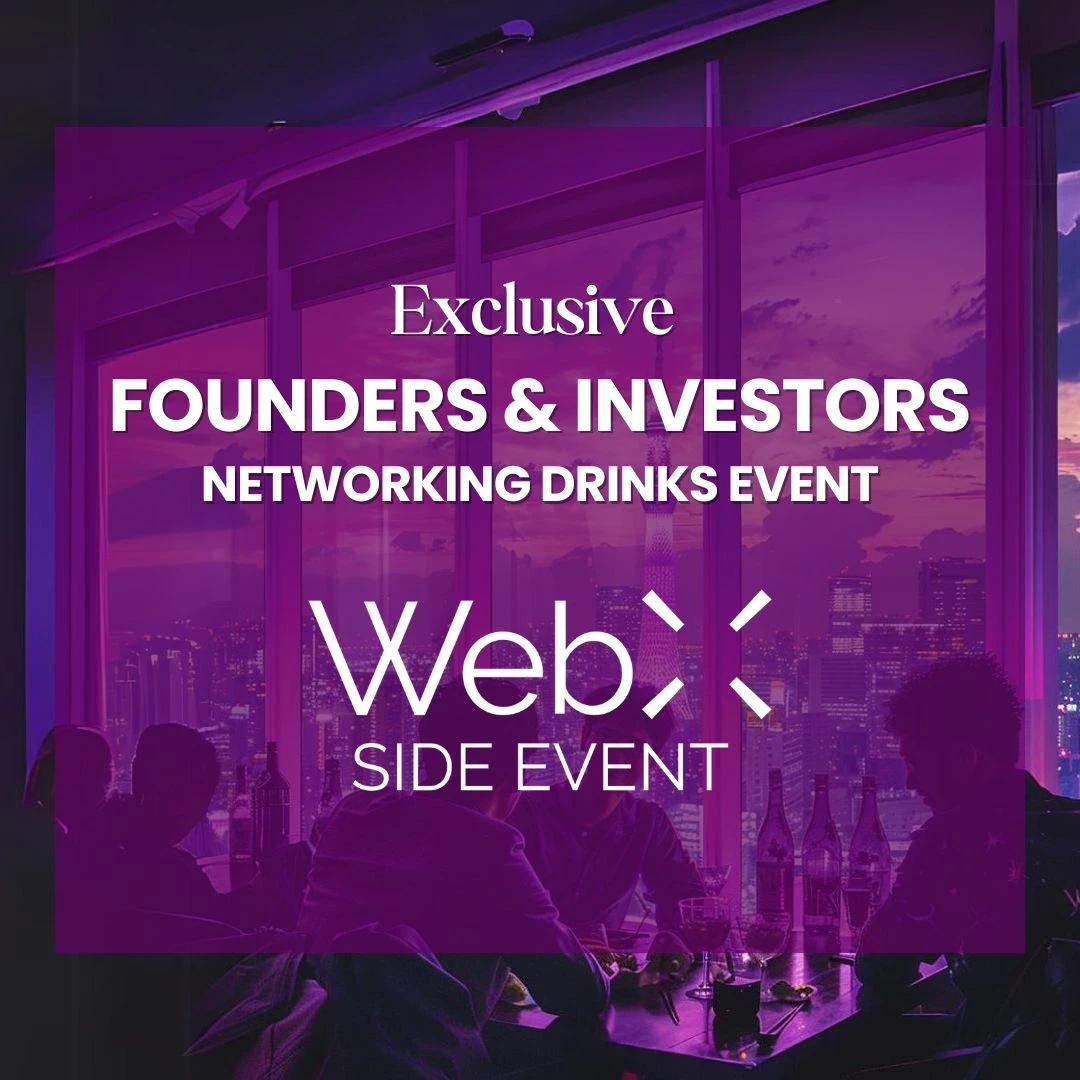 Exclusive Founders & Investors Networking Drinks Event, a WebX side event