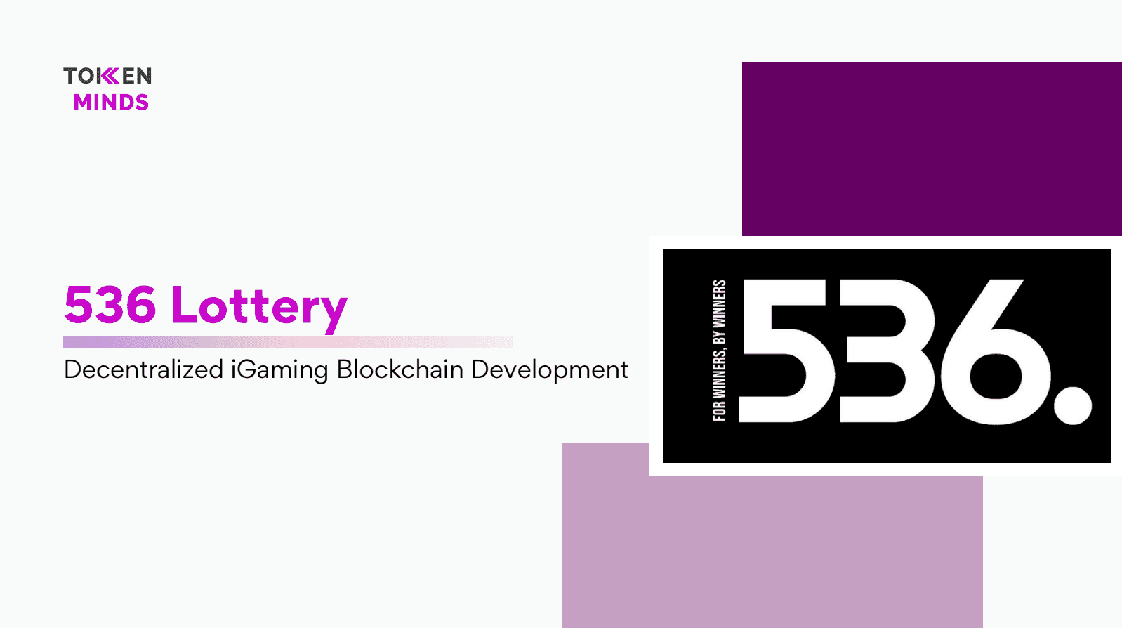 536 Lottery case study cover: Decentralized iGaming Blockchain Development, with the 536 logo