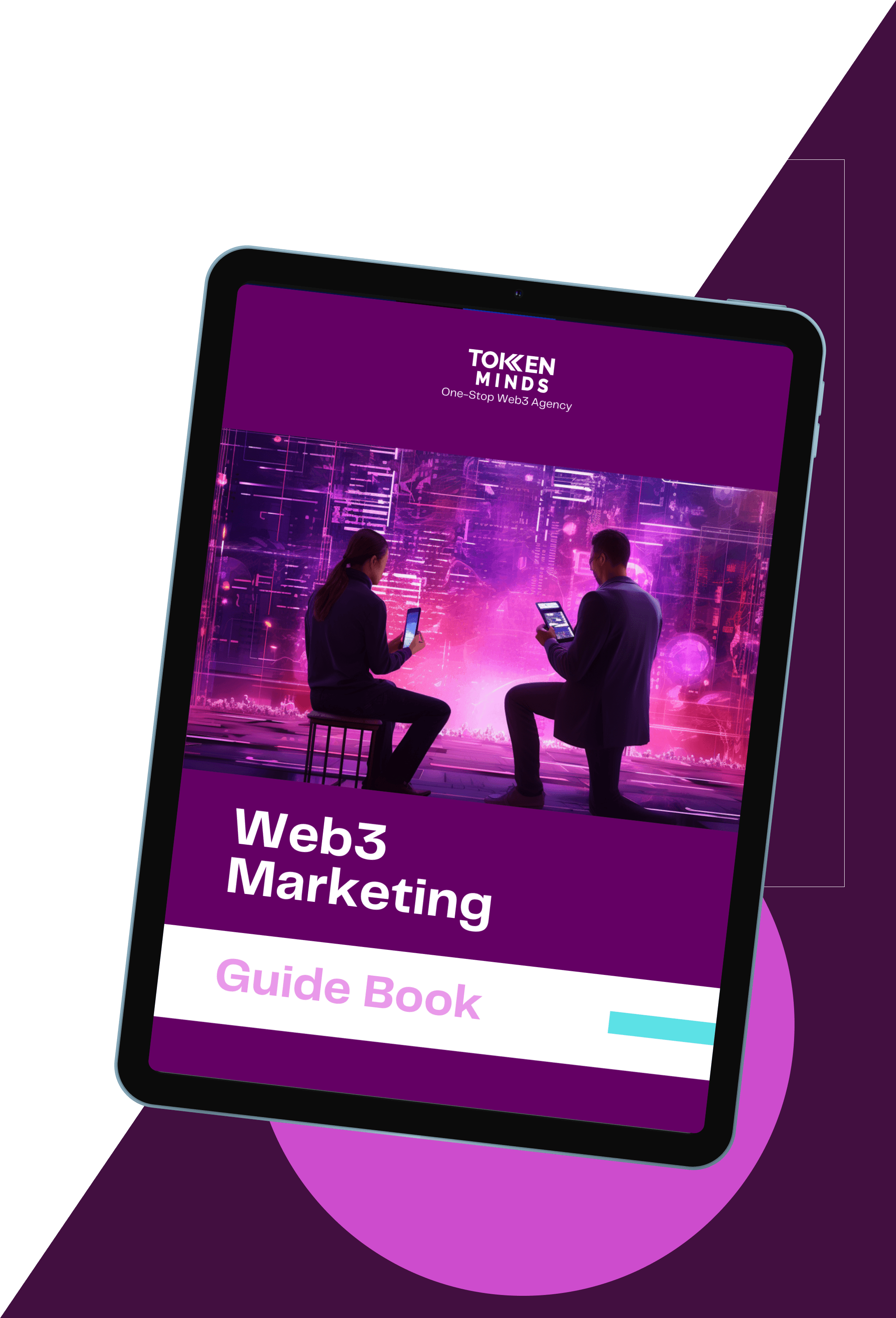 The TokenMinds Web3 Marketing Guide Book cover on a tablet: two people with phones in a neon-lit city