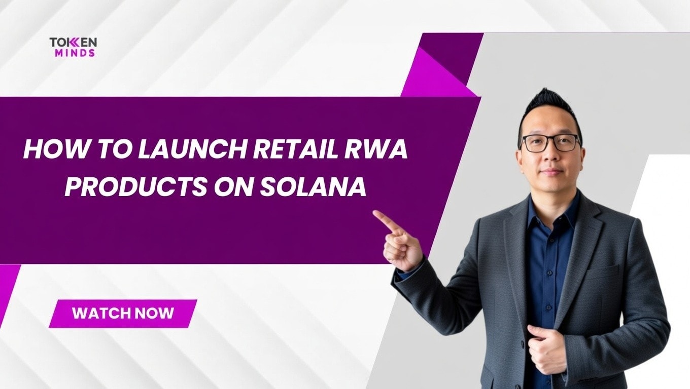 Training video thumbnail: How to Launch Retail RWA Products on Solana