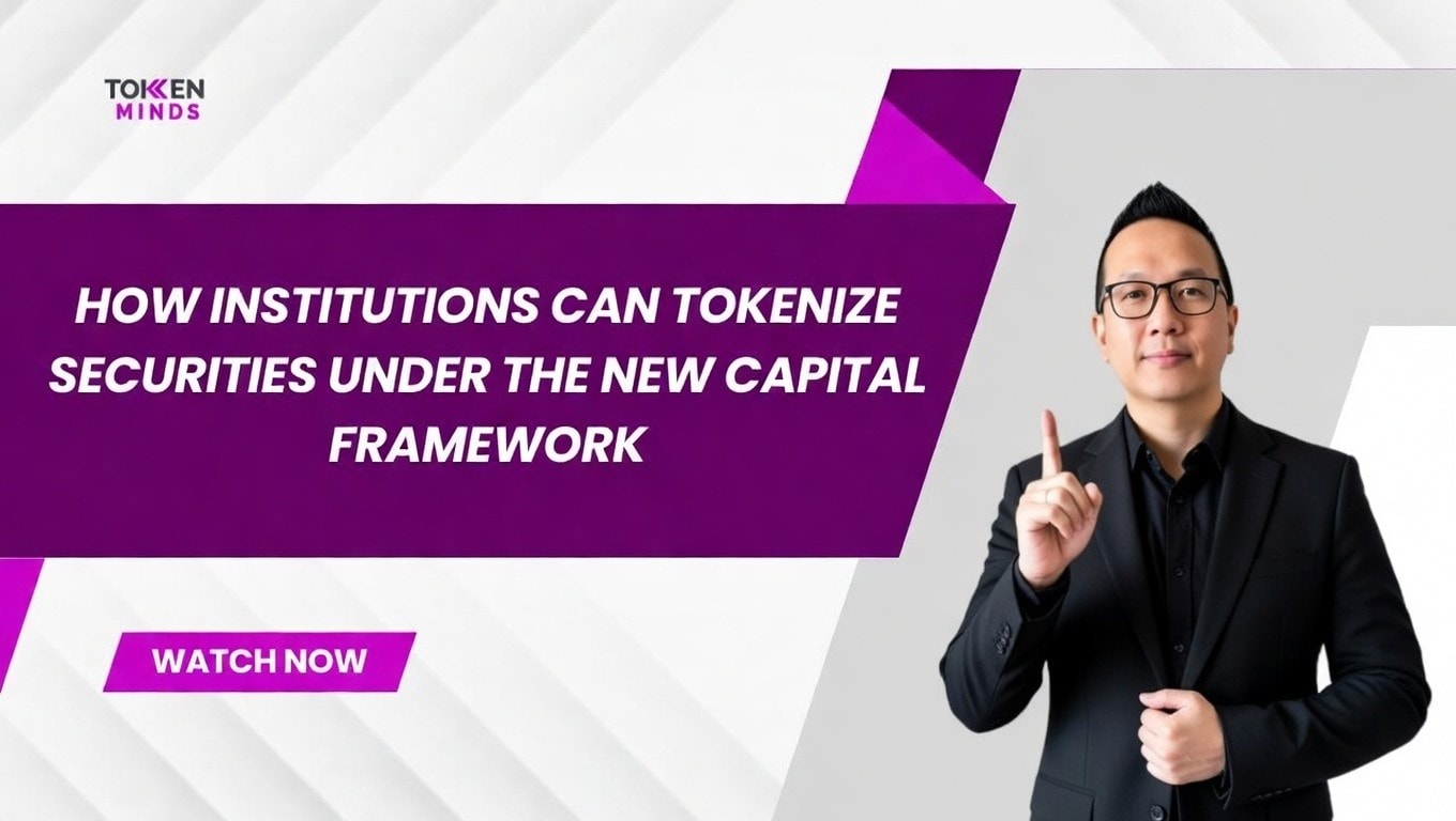 Training video thumbnail: How Institutions Can Tokenize Securities Under the New Capital Framework