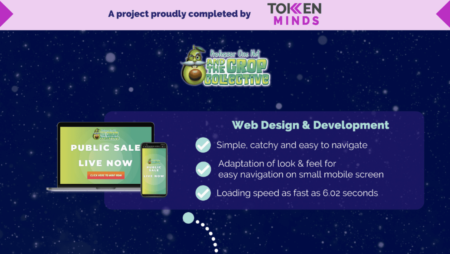 Professor One Nut and the Crop Collective, a project proudly completed by TokenMinds: web design and development shown on a laptop and phone, simple, catchy and easy to navigate, adapted for small mobile screens, loading in as little as 6.02 seconds