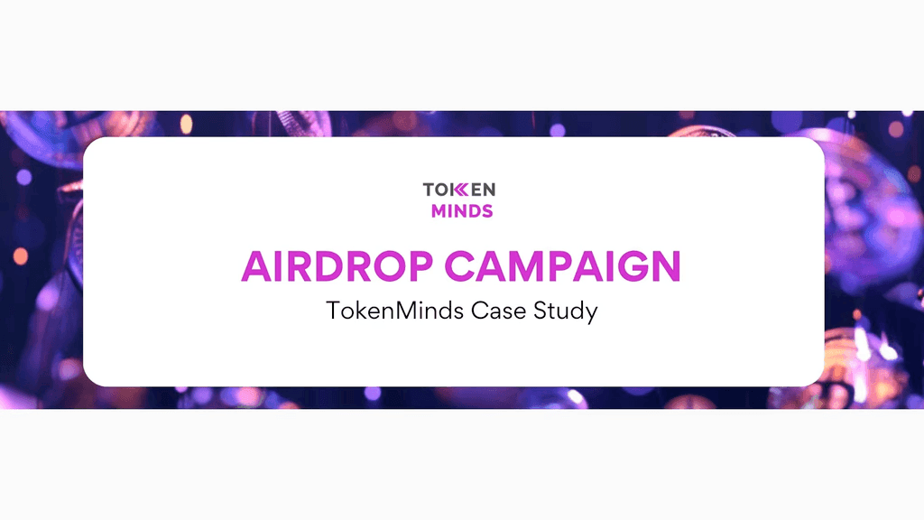TokenMinds Case Study cover: Airdrop Campaign, over a field of glowing coins