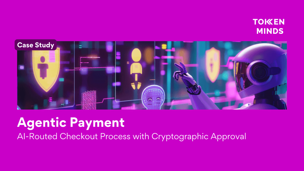 Case study cover: Agentic Payment, AI-Routed Checkout Process with Cryptographic Approval