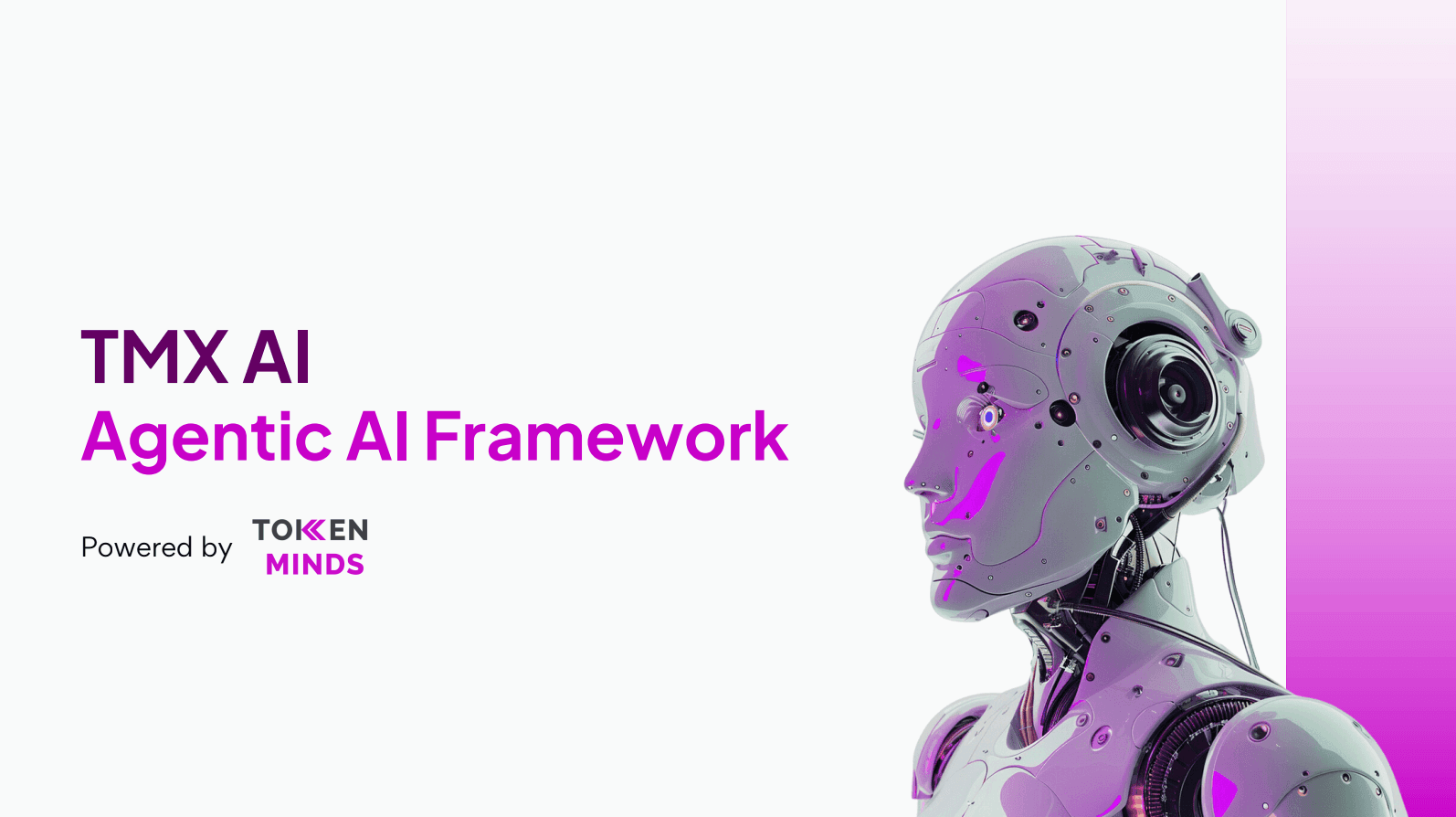 TMX AI Agentic AI Framework, powered by TokenMinds