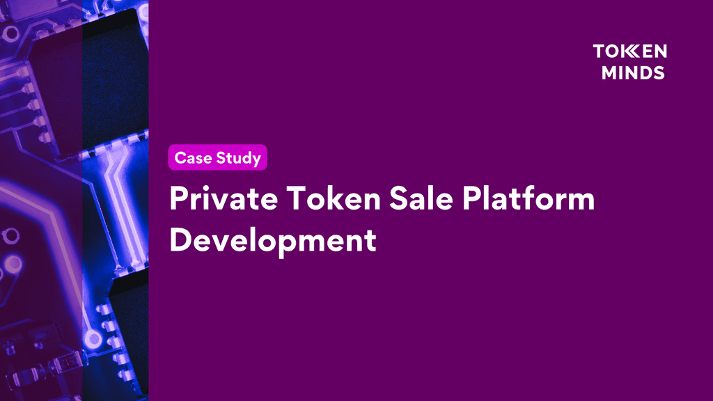 Case study cover: Private Token Sale Platform Development