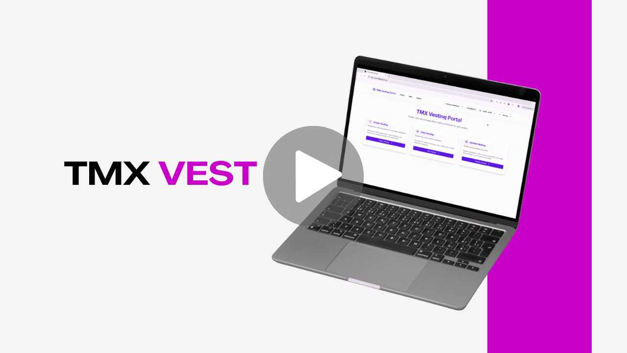 TMX Vest: the TMX Vesting Portal on a laptop, with a play button