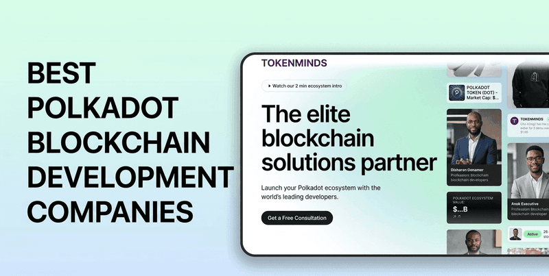 Best Polkadot Blockchain Development Companies 2026 (with Pricing)