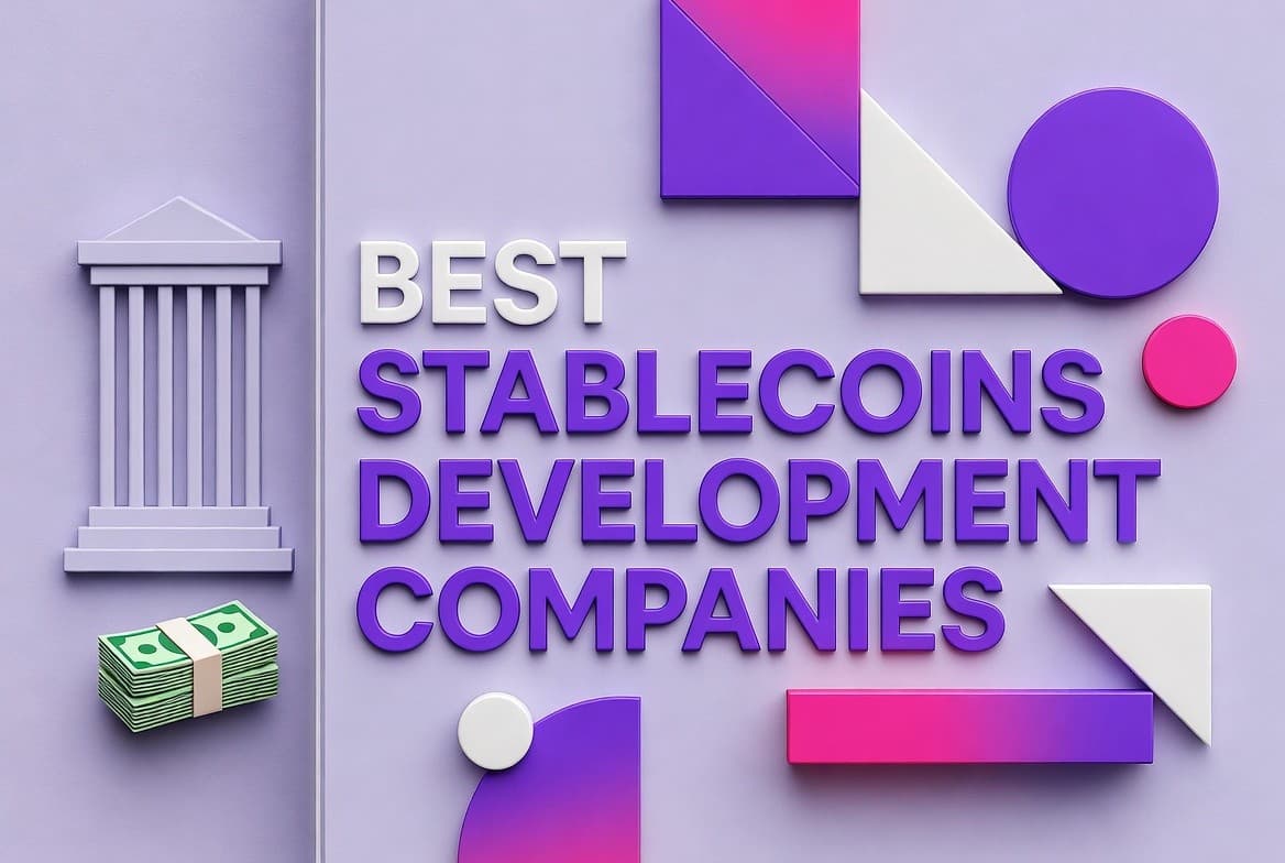 Top Stablecoin Development Companies 2026 (with Pricing)
