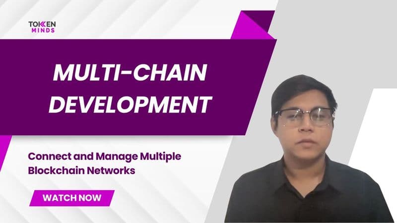 Multi-chain Development