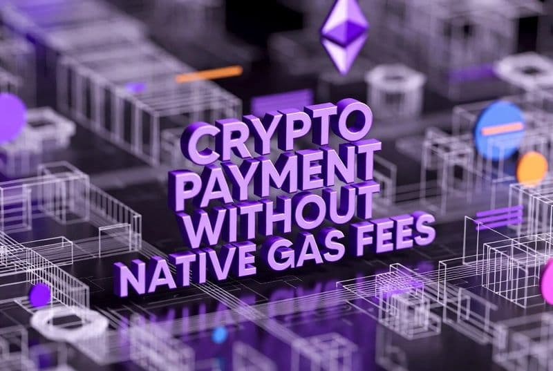 How to Design Crypto Payment Systems Without Native Gas Fees