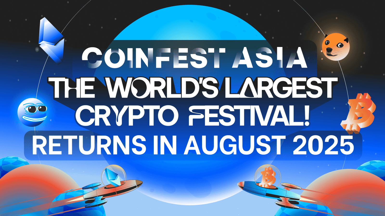 Coinfest Asia 2025: The South East Asia’s Largest Crypto Festival