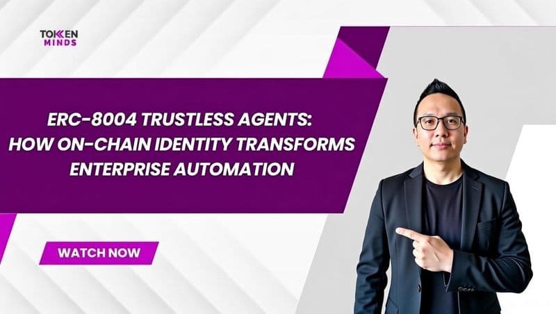 ERC-8004 Trustless Agents: How On-Chain Identity Transforms Enterprise Automation