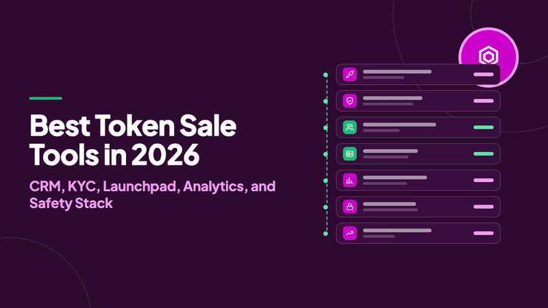 Best Token Sale Tools in 2026: CRM, KYC, Launchpad, Analytics, and Safety Stack