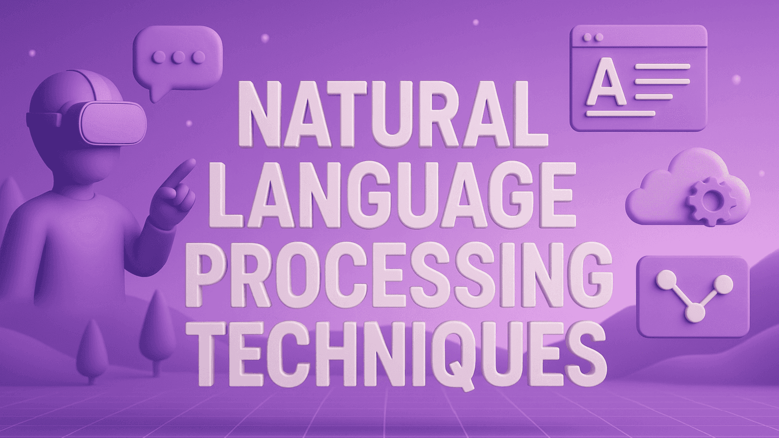 Natural Language Processing Techniques