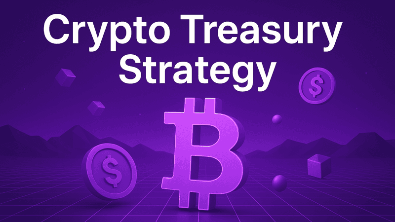 From Cash to Crypto: Building a Next-Generation Treasury Strategy for for Modern Businesses