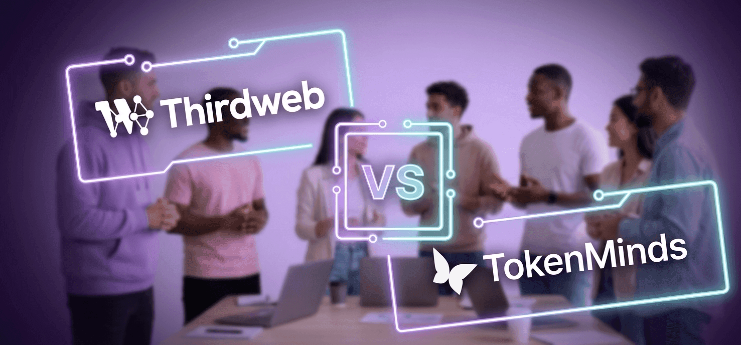 Thirdweb vs TokenMinds: Choosing the Right Blockchain Development Partner (with Pricing)