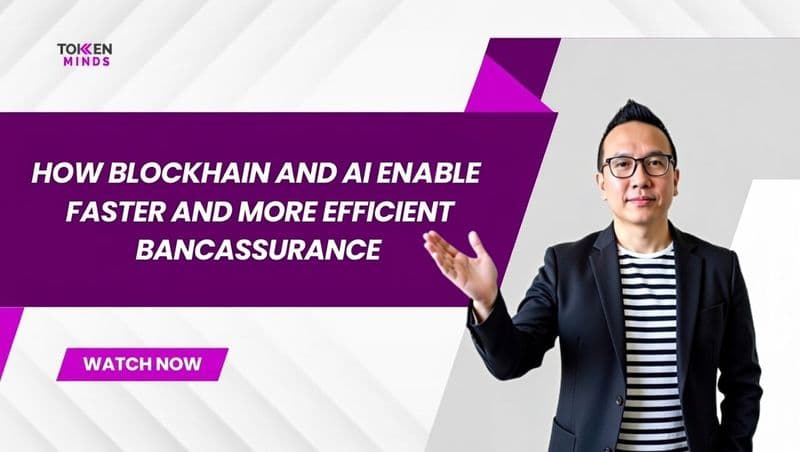 How Blockchain and AI Enable Faster and More Efficient Bancassurance