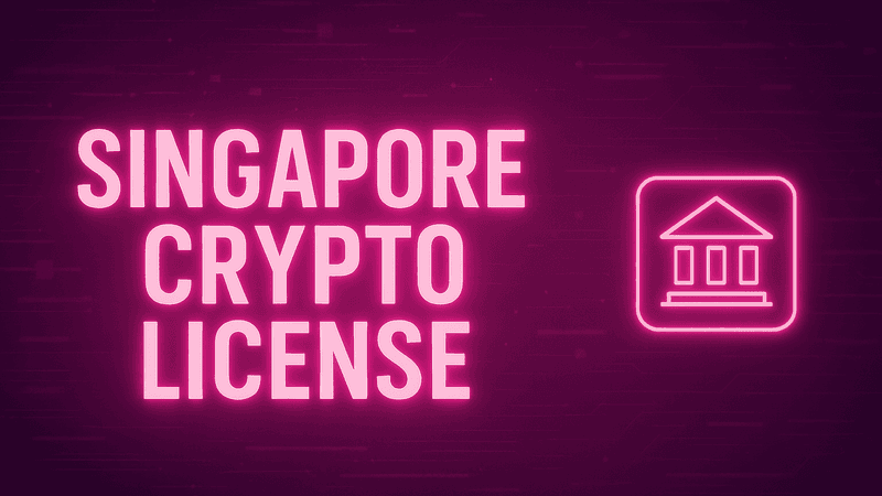 How to Get a Singapore Crypto License for Token Launch: A Guide for Web3 Executives
