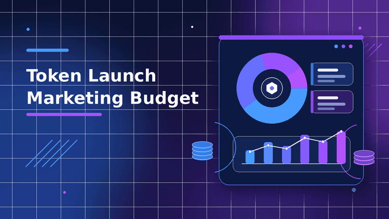 Token Launch Marketing Budget in 2026: How to Allocate Spend Across KOLs, PR, Community, Listings, and Post-TGE