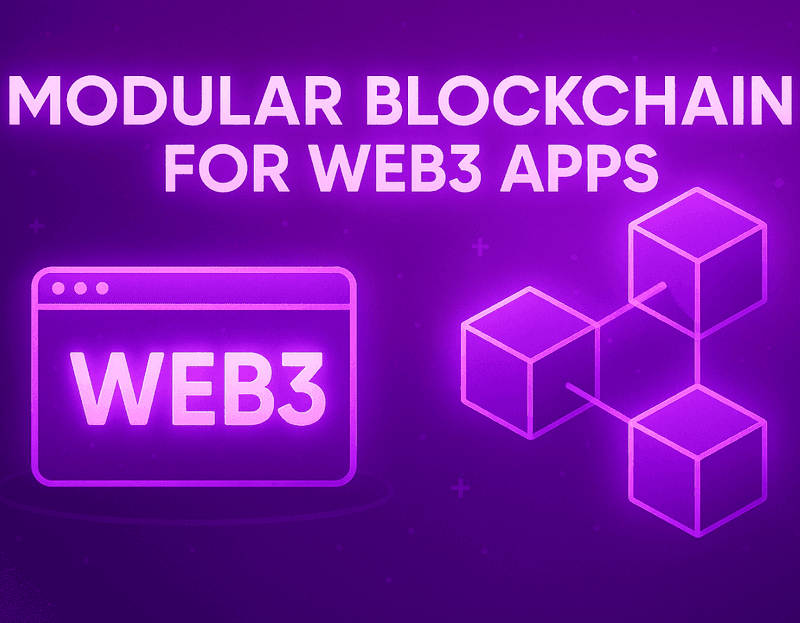 Modular Blockchain of Web3 Apps in 2026 (with Use Cases)