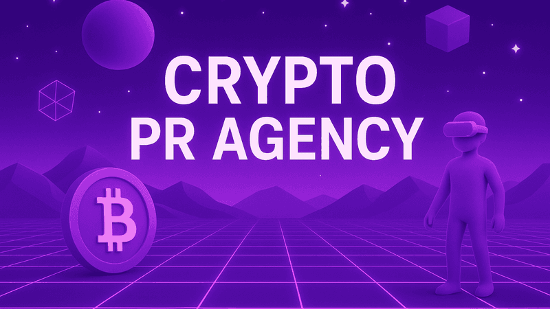 What Makes a Top Crypto PR Agency: A Main Guide for Web3 Founders