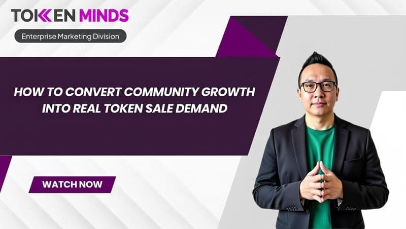 How to Convert Community Growth Into Real Token Sale Demand
