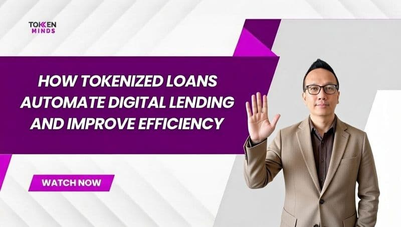 How Tokenized Loans Automate Digital Lending and Improve Efficiency