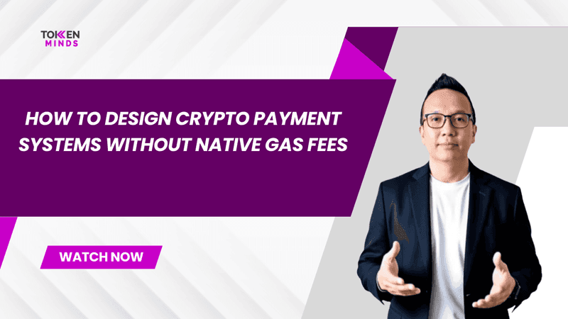 How to Design Crypto Payment Systems Without Native Gas Fees