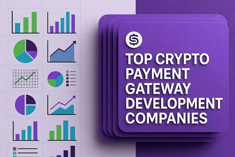 Top Crypto Payment Gateway Development Companies 2026 (with Pricing)