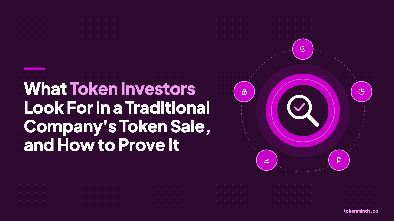 Investor Credibility in a Token Sale: What Token Investors Look For in a Traditional Company and How to Prove It