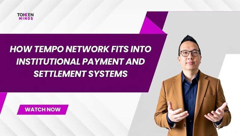 How Tempo Network Fits Into Institutional Payment and Settlement Systems
