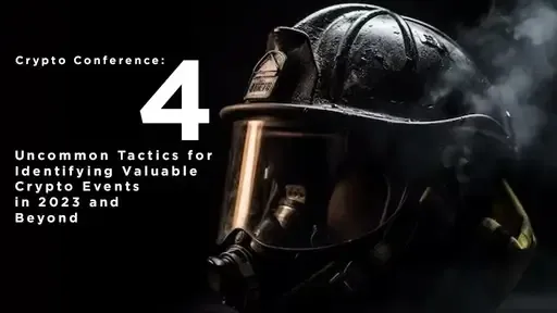 Crypto Conference: 4 Uncommon Tactics for Identifying Valuable Crypto Events in 2026 and Beyond
