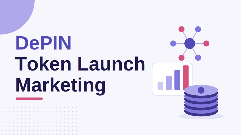 DePIN Token Launch Marketing: How to Prove Real Network Demand Before TGE