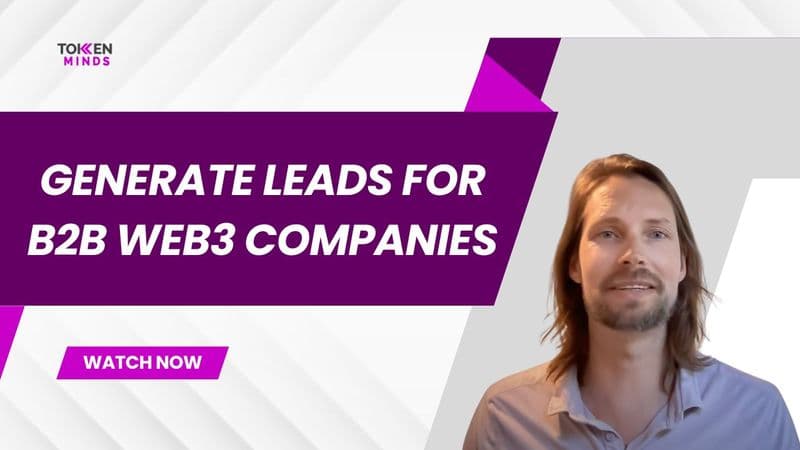 Generate Leads For B2B Web3 Companies