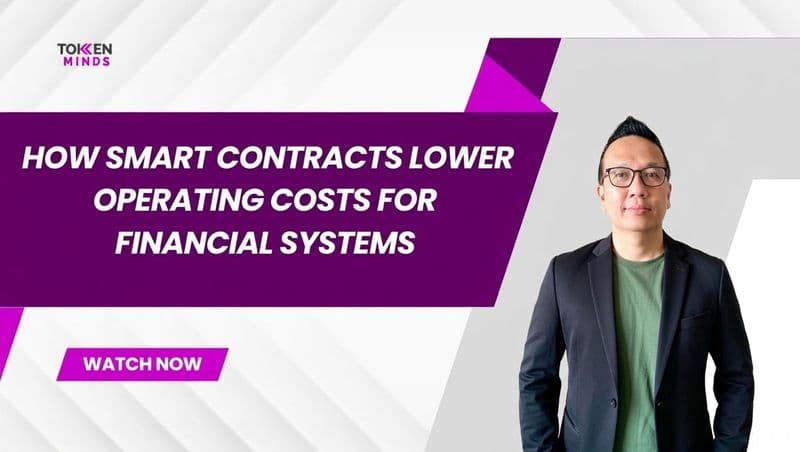 How Smart Contracts Lower Operating Costs for Financial Systems