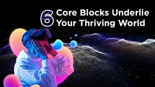 Web3 Infrastructure: 6 Core Blocks Underlie Your Thriving World