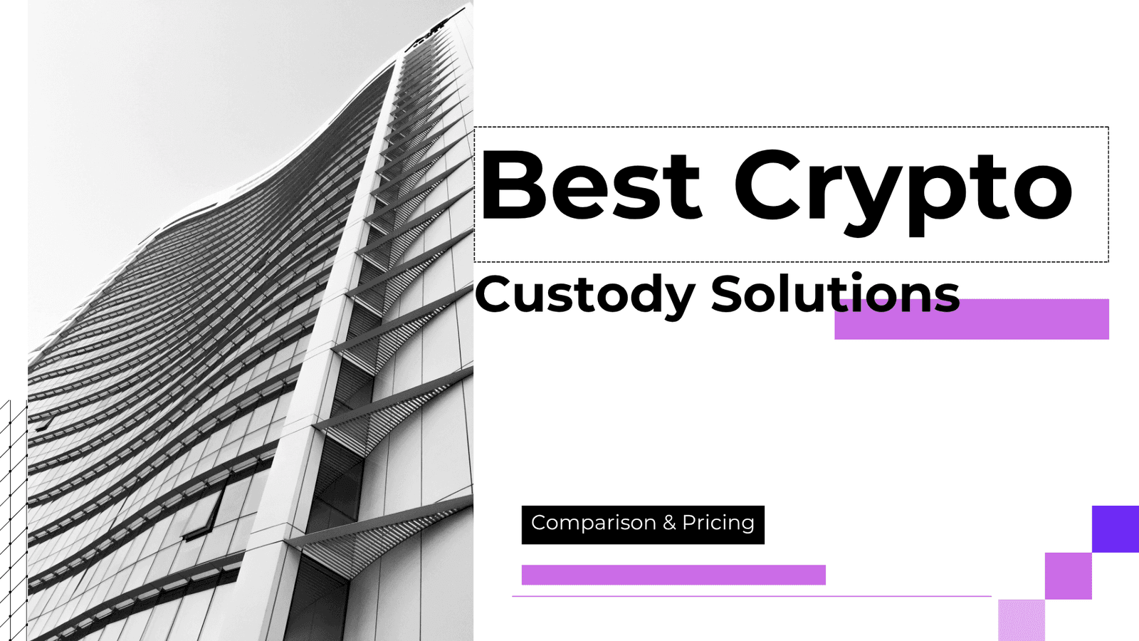 Best Crypto Custody Solutions 2026 (Security & Pricing Compared)